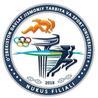 O'ZBEKISTON DAVLAT JISMONIY TARBIYA VA SPORT UNIVERSITETI NUKUS FILIALI